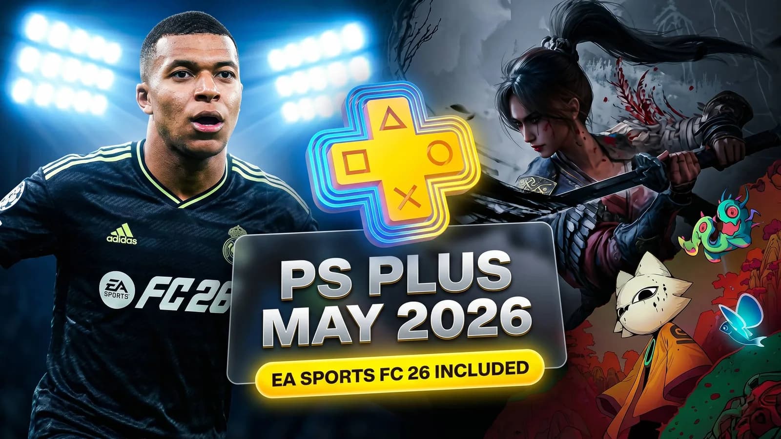 PlayStation Plus May 2026: EA Sports FC 26 Headlines Exceptional Month with Wuchang: Fallen Feathers and Nine Sols